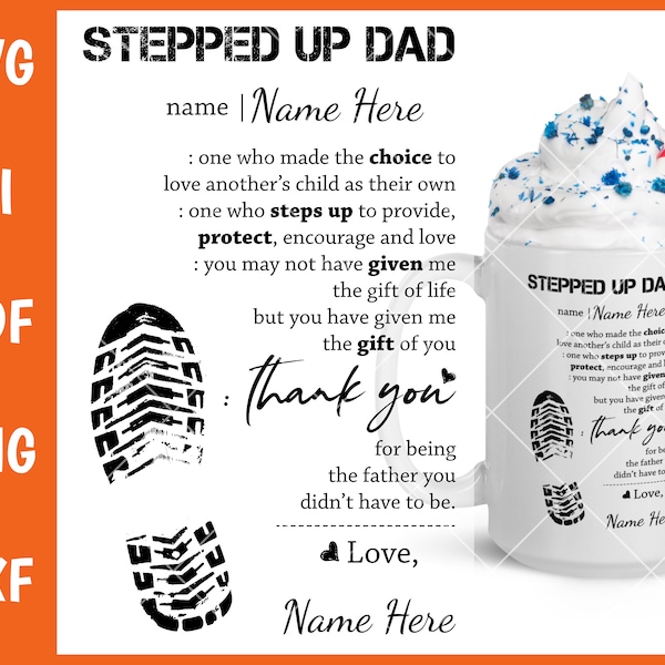 Stepped up dad svg file father's day svg, personalized svg, stepdad svg, step fathers day svg, step dad gift, cricut, silhouette dxf, png