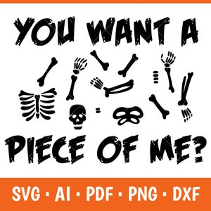 Sie wollen ein Stück von mir svg, Sie wollen ein Stück von mir Knochen svg, Skelett svg, wollen ein Stück von mir svg, Thanksgiving svg, Silouhette, Cricut