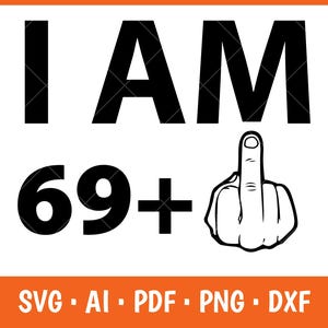 Ich bin 69 plus Ein Monogramm, Geburtstag 70, Mittelfinger Design, 70