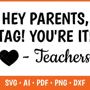 Ei Pais Tag Vocês São Amor Professores Svg Designs Professor Svg Professor Svg Escola Svg Fim da Escola Svg Professor Svg Cortar Arquivos Cricut Svg Png