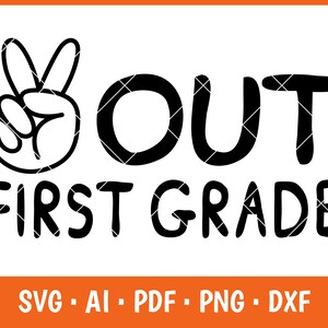 Peace out eerste leerjaar SVG, laatste schooldag SVG, kinderen einde van school, jongens afstuderen shirt SVG gesneden bestanden voor cricut & silhouet, 2021 SVG