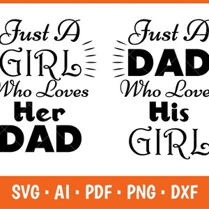 Solo un papà, solo una ragazza T-shirt abbinata SVG, solo un papà che ama la sua ragazza, solo una ragazza che ama suo padre,