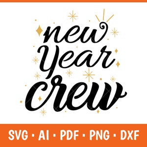 Equipe de Ano Novo Svg, Feliz Ano Novo 2023 Svg, Bem-vindo 2023, Feliz Ano Novo 2023, Ano Novo 2022, Véspera de Ano Novo Svg, Equipe de Ano Novo, 2023 Svg