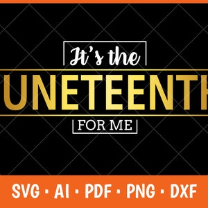 May include: Gold text on a black background that reads "It's the Juneteenth for me".