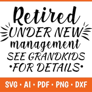 Retraité sous une nouvelle direction, voir petits-enfants pour plus de détails fichier numérique découpé Svg enseignant silhouette enseignant à la retraite directeur d'école drôle retraite Svg