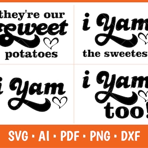 Sono le nostre patate dolci Svg, io sono una patata dolce Svg, anch'io sono una patata dolce Svg, io sono la più dolce Svg, la mia patata dolce, io sono una patata dolce, Ringraziamento Svg, patata dolce Svg