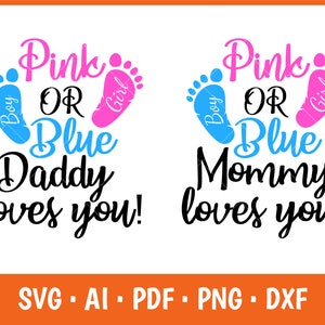 Roze of blauwe Daddy Loves You Svg, roze of blauwe Mommy Loves You Svg, Gender Reveal Svg jongen of meisje Svg-bestanden voor Cricut Silhouette-bestanden roze