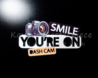 Bumper Sticker SVG Smile You're on Dash Cam on Camera - Etsy