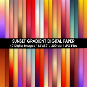 May include: A set of 40 digital paper designs featuring sunset gradient colors. Each design is 12 inches by 12 inches and 300 dpi. The digital papers are in JPG format.