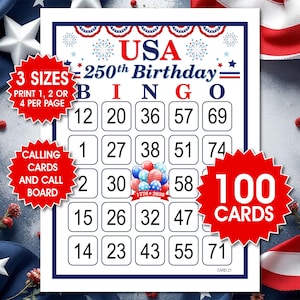 May include: A USA 250th Birthday Bingo game card featuring a red, white, and blue color scheme. The card includes the text USA 250th Birthday BINGO, a central graphic of balloons with 1776-2026, and a grid of numbers. Red starbursts display text.