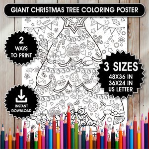 May include: A black and white Christmas tree coloring poster with the text "Giant Christmas Tree Coloring Poster". The poster is available in three sizes: 48x36 inches, 36x24 inches, and US Letter. It offers two ways to print and is an instant download.