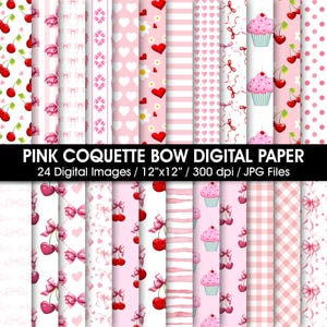 May include: A collection of 24 digital papers with pink coquette bow designs. The patterns include cherries, bows, hearts, cupcakes, and stripes. Each image is 12"x12" and 300 dpi, perfect for digital projects.