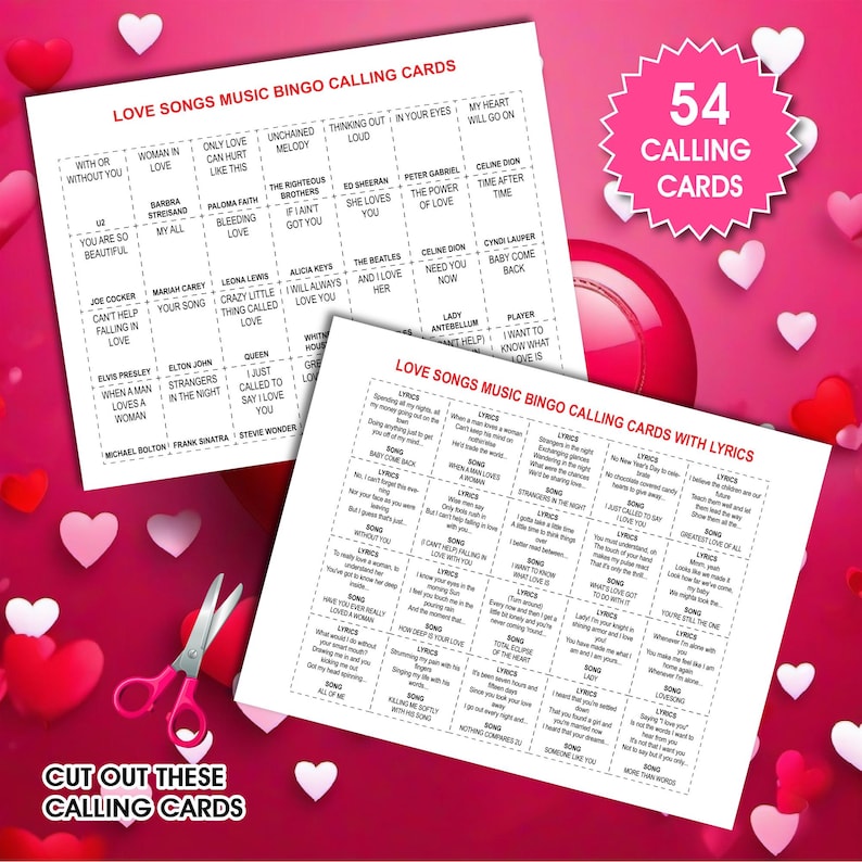 May include: Two sheets of love song bingo calling cards with lyrics are shown. The image includes a pink starburst-shaped card that says "54 Calling Cards". A pair of pink scissors is also visible. The cards feature song titles and lyrics.