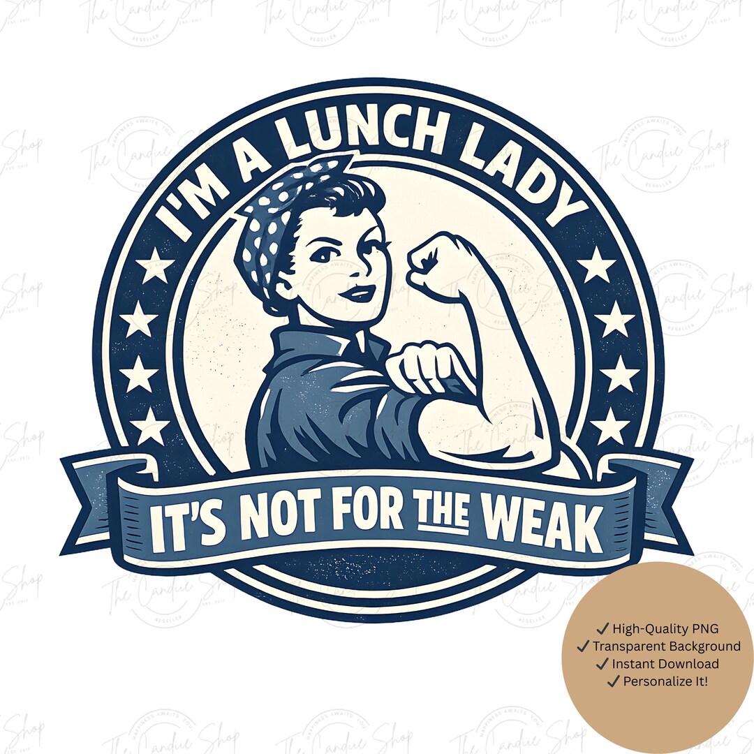 Lunchlady PNG, Retro Lunch Lady PNG, Rosie Style Empowerment Design ...