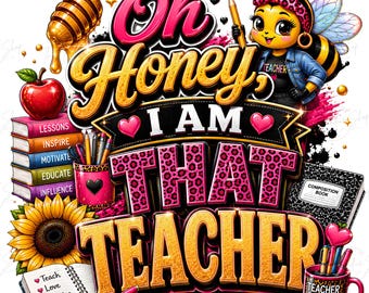 Oh cariño, soy esa maestra PNG / Maestra divertida PNG / Sublimación de la vida de maestra / Descarga digital de regreso a clases