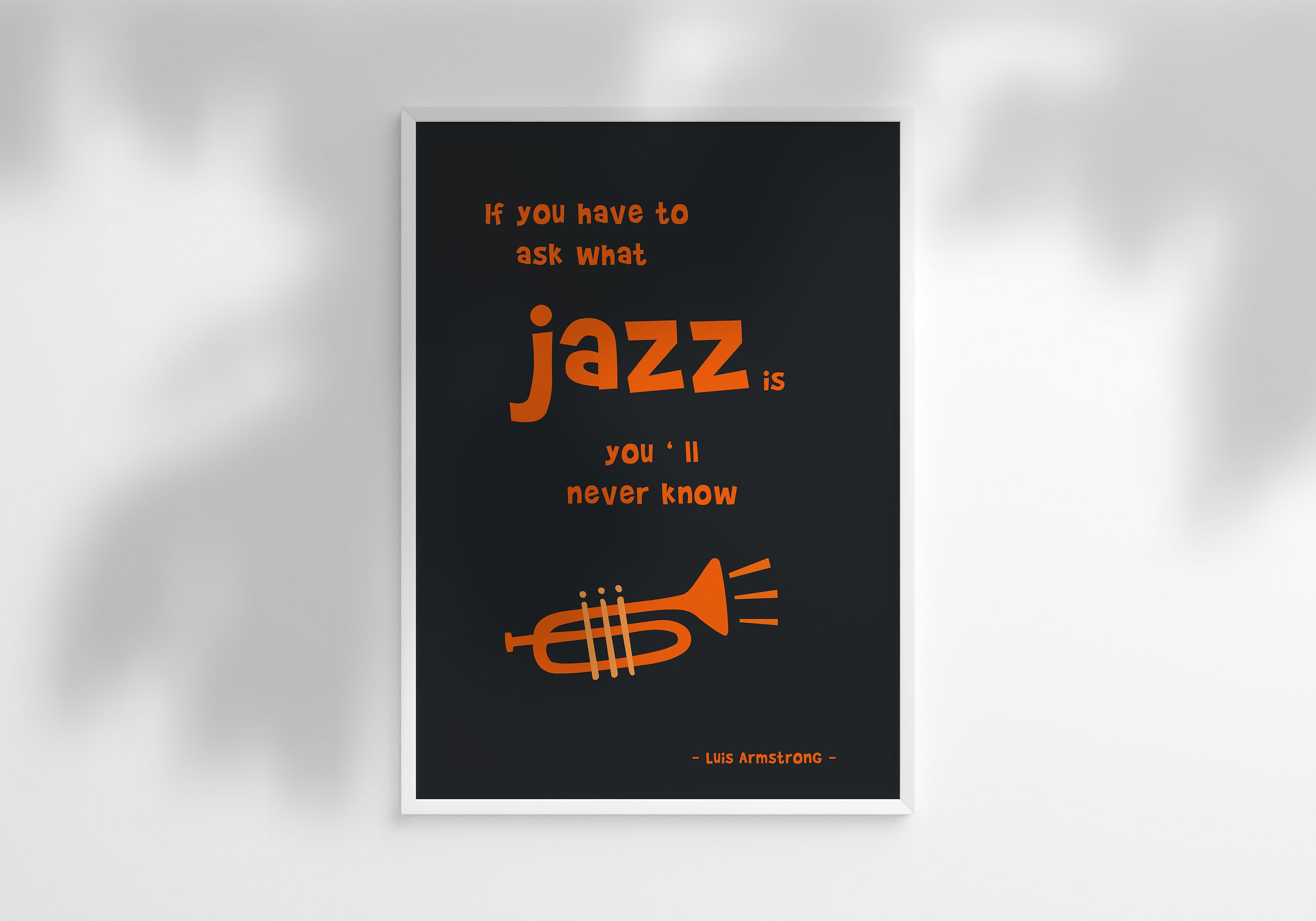 Jazz Poster, Jazz Coole Prints, Trompete, motivierendes Zitat Druck