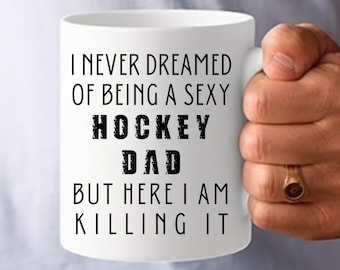 Hockey Dad, Hockey Dad Gift, Gift Ideas for Hockey Dad, Hockey Dad Mug, Hockey Dad Cup, Hockey Dad Coffee Cup, Hockey Dad Tea Cup