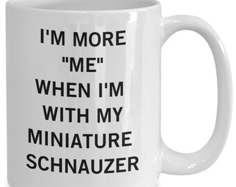 Miniature Schnauzer | Dog | Dog Lover | Dog Mom | Dog Dad | Dog Coffee Mug | Dog Lover Mug | Funny Gift | Funny Mug