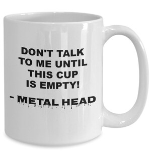Funny Coffee Mug | Metal Music | Sarcastic Mug | Rude Mug | Music | Morning Person