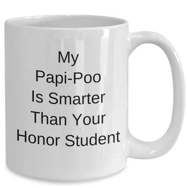 Papi-Poo Lover Mug | Dog Lover | Funny Coffee Cup | Dog Mom Gift | Dog Dad Gift | Man’s Best Friend