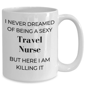 Travel Nurse Gift, Coffee Mug, Gifts Appreciation Gift, Coworker Goodbye Gift, Thank You Gift, Nurse Gift, Male Nurse Gift, Murse Gift