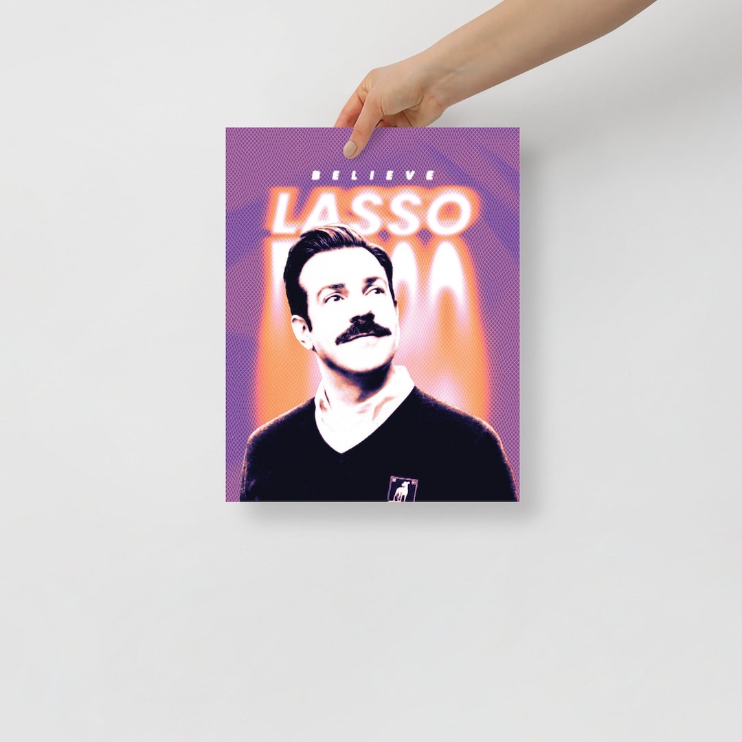 Believe: Ted Lasso Print - Etsy