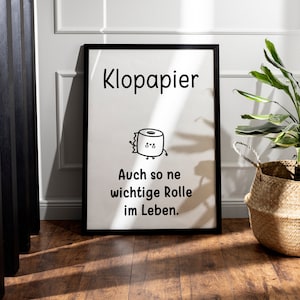 A3 A4 Toilette Badezimmer, Gäste WC, Klo, Witzig Lustig Humor, Poster Bilderrahmen oder Digitale Datei, Klopapier - wichtige Rolle im Leben