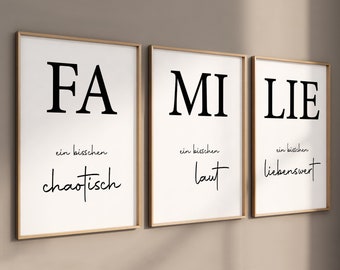 Wohnzimmer Bilderrahmen, Wandbilder, Flur Dekoration, 3er Familie Poster Set, Spruch Poster - Familie - Chaotisch - Laut - Liebenswert