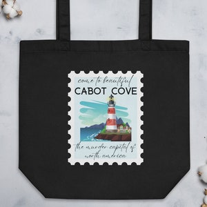Come to Beautiful Cabot Cove, Murder Capital of North America - Eco Tote Bag