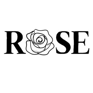 Könnte beinhalten: Schwarzweißes Grafikdesign des Wortes "ROSE" mit einer stilisierten Rosenillustration in der Mitte.