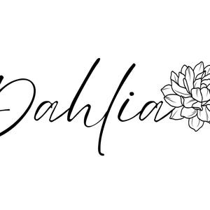 Puede incluir: Ilustración en blanco y negro de arte de línea de la palabra "Dahlia" con una flor estilizada a la derecha de la palabra.