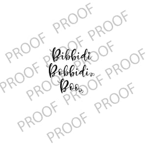 Bibbidi Bobbidi Boo SVG • Digital SVG