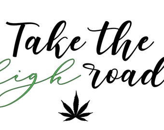 Take the high road vinyl decal sticker