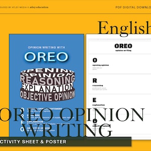 May include: A blue and white poster with the text "OPINION WRITING WITH OREO" and a diagram showing the acronym "OREO" standing for "Opening Opinion, Reasoning, Explanation, Objective Opinion".