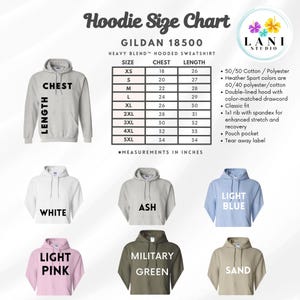 May include: A hoodie size chart for Gildan 18500 heavy blend hooded sweatshirts. The chart includes chest and length measurements in inches for sizes XS to 5XL. The image also shows hoodies in white, ash, light blue, light pink, military green, and sand.