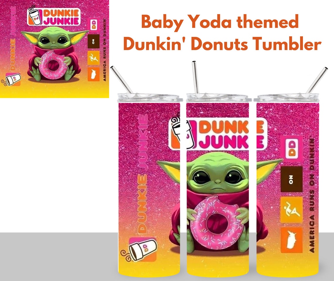 She Wants the D Baby Yoda Dunkin' Donuts Tumblers 20oz Etsy