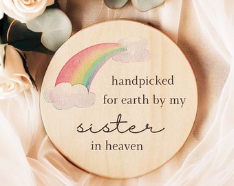 Handpicked For Earth By My Sister in Heaven Sign, Rainbow Baby Gifts For Mom, Pregnancy Announcement, Newborn Sign for Hospital