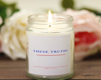 These Truths Scented Soy Blend Candle | Jar Candle Gift | Patriotic Gift | Cinnamon Scent | 9 oz Candle