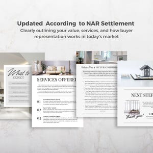 May include: A set of four informational real estate flyers with white backgrounds and black text. The documents feature headings such as Updated According to NAR Settlement, What to Expect, Services Offered, Why offer a BUYER COMMISSION, and Next Steps.