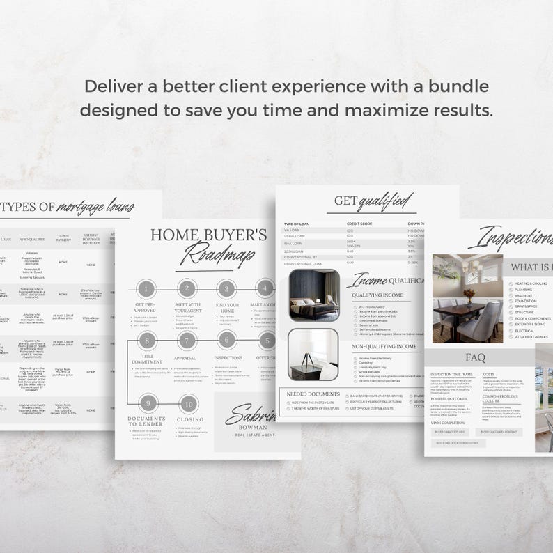 May include: A collection of informational documents with text and images, including a "Home Buyer's Roadmap" and "Get Qualified" guide. The documents are in shades of gray and white, with text that reads "Deliver a better client experience."