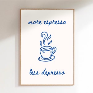 Espresso, Blue Aesthetic Coffee Art Print Trendy Wall Art, Aesthetic Quote Art Print Kitchen Wall Decor Apartment Decor Digital Download