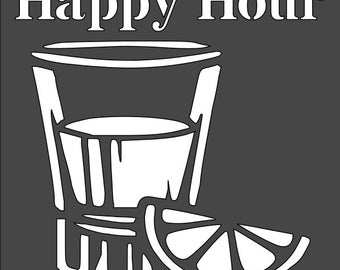 Happy Hour Plastic Stencil Custom On Wood Glass