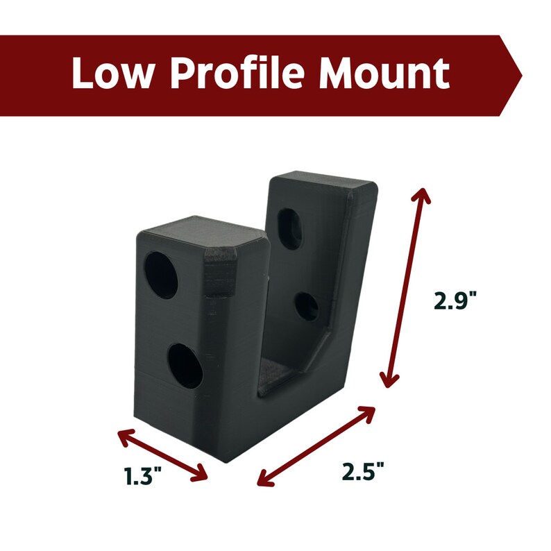 May include: Black plastic low profile mount with three holes. The mount measures 2.9 inches tall, 2.5 inches wide, and 1.3 inches deep.