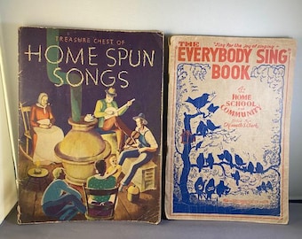 Lot of 2 1930s Vintage Song Books ~ Home Spun Songs & The Everybody Sing Book