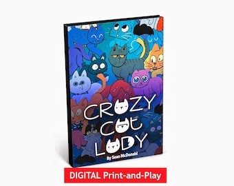 Crazy Cat Lady: A Solo or Co-Op Card Game - Digital Print-And-Play Edition