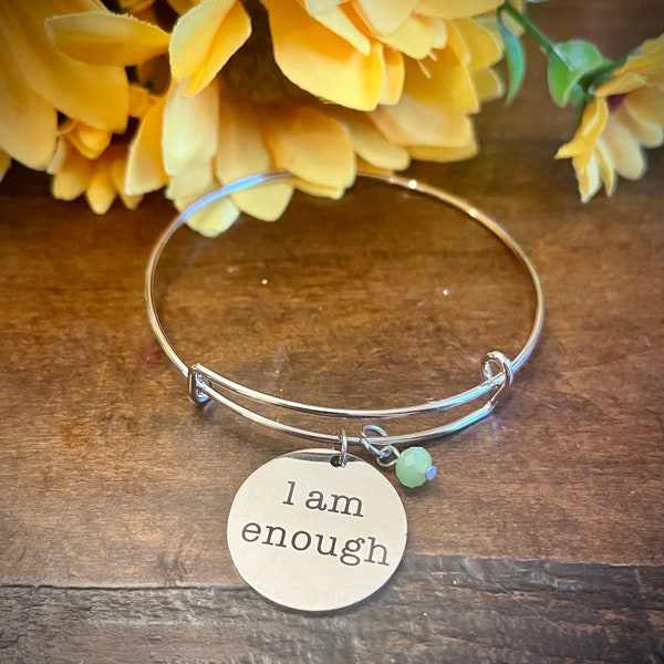 Stainless Steel Bangle Bracelet 3” diameter, stainless steel  1” diameter charm with  “I am enough” laser engraved.     perfect, unique gift