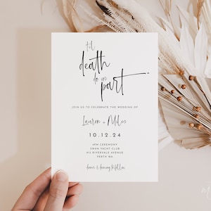 May include: A wedding invitation with the text "Til death do us part" in elegant black script. The invitation includes the names Lauren and Miles, the date 10.12.24, and ceremony details. Dried flowers are in the background.
