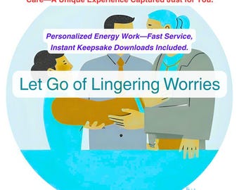 Puede incluir: Ilustración con texto que dice "Your Ritual is Mindfully Performed and Documented with Care." La imagen también incluye el texto "Personalized Energy Work - Fast Service, Instant Keepsake Downloads Included." y "Let Go of Lingering Worries."