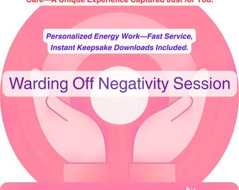 Könnte beinhalten: Rosa Grafik mit dem Text "Warding Off Negativity Session" in Weiß. Das Bild enthält den Text "Your Ritual is Mindfully Performed and Documented with Care" und "Personalized Energy Work".