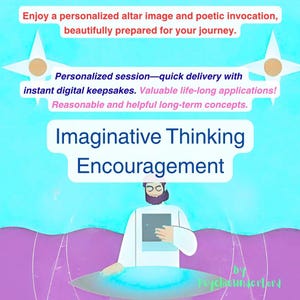 Può includere: Immagine con testo che recita: "Goditi un'immagine d'altare personalizzata e un'invocazione poetica, splendidamente preparata per il tuo viaggio". Il testo dice anche "Incoraggiamento al pensiero immaginativo".